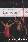 Ex-Voto, De Xavier Durringer
