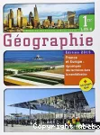 Géographie 1re L/ES/S France et Europe: Dynamiques des territoires dans la mondialisation Edition 2015