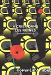 A crier dans les ruines