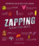 Le zapping des mythologies