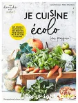 Je cuisine écolo, ou presque