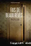 Fais de beaux rêves