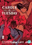 Carole & Tuesday T02