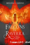 Les faucons de Raverra (T3) : L'empire libéré