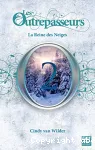 Les Outrepasseurs (T2) : La reine des neiges