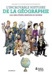 L'incroyable histoire de la géographie