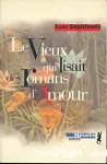Le vieux qui lisait des romans d'amour