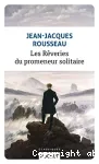 Les rêveries du promeneur solitaire