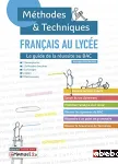 Français au lycée, méthodes & techniques