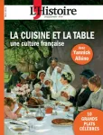 Les Collections de l'Histoire, 097 - 10/2022 - La cuisine et la table, une culture française
