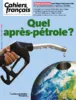 Les Cahiers français (Paris. 1956), 430 - 11/2022 - Quel après-pétrole?
