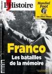 L'Histoire (Paris. 1978), 502 - 12/2022 - Franco, les batailles de la mémoire