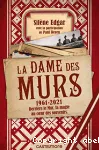 La dame des murs