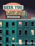 Seek you - a journey through american loneliness