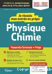 Je réussis mon entrée en prépa. Physique chimie