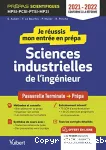 Je réussis mon entrée en prépa. Sciences industrielles de l'ingénieur